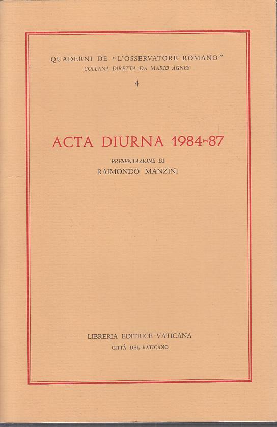 LS- ACTA DIURNA 1984/87 - MANZINI - LIBRERIA VATICANA --- 1987 - B - YTS724