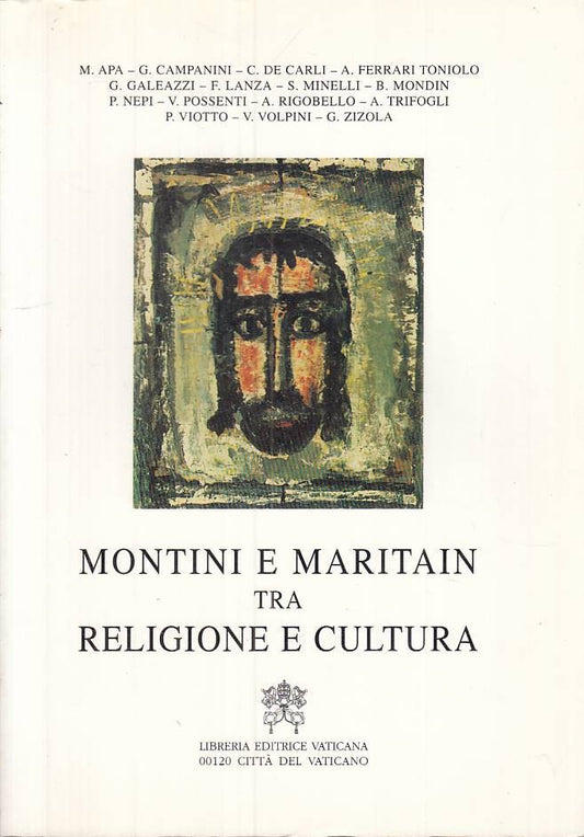 LS- MONTINI E MARITAIN TRA RELIGIONE E CULTURA -- VATICANA --- 2000 - B - ZTS289