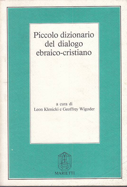 LZ- PICCOLO DIZIONARIO DIALOGO EBRAICO CRISTIANO-- MARIETTI--- 1988 - B - ZFS179