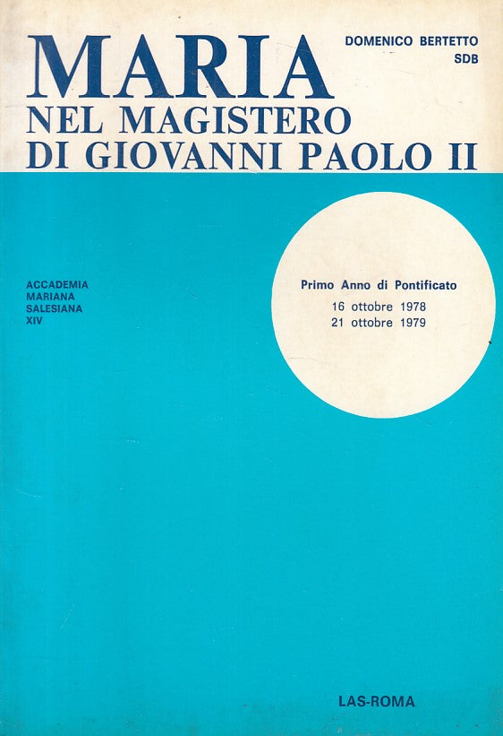 LD- MARIA NEL MAGISTERO GIOVANNI PAOLO II - BERTETTO - LAS --- 1980 - B - YFS393