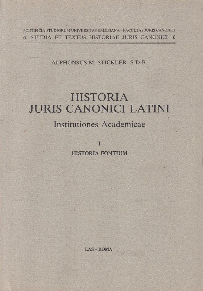 LS- HISTORIA JURIS CANONICI LATINI - STICKLER - LAS ROMA --- 1985 - B - ZFS57