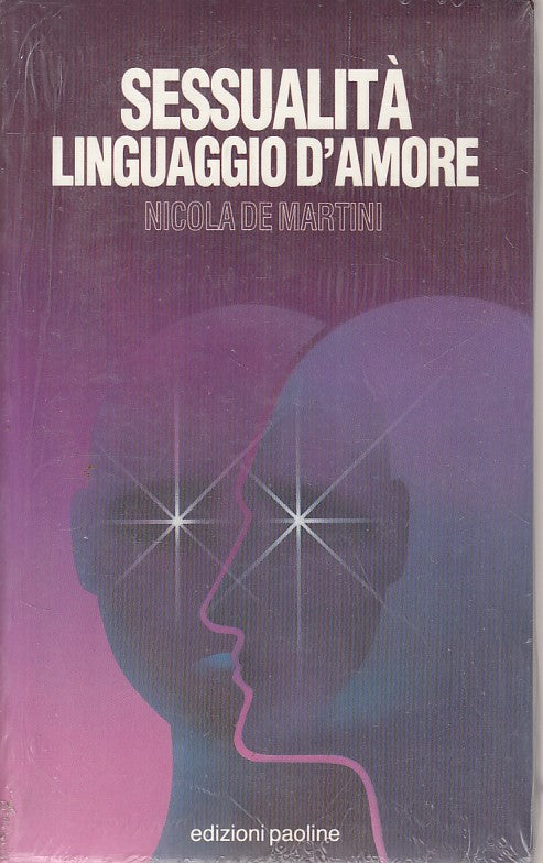 LS- SESSUALITA' LINGUAGGIO D'AMORE - DE MARTINI - PAOLINE --- 1993 - B - YFS661