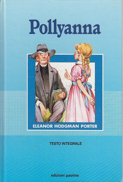LB- POLLYANNA TESTO INTEGRALE - HODGMAN PORTER - PAOLINE --- 1990 - C - YDS289