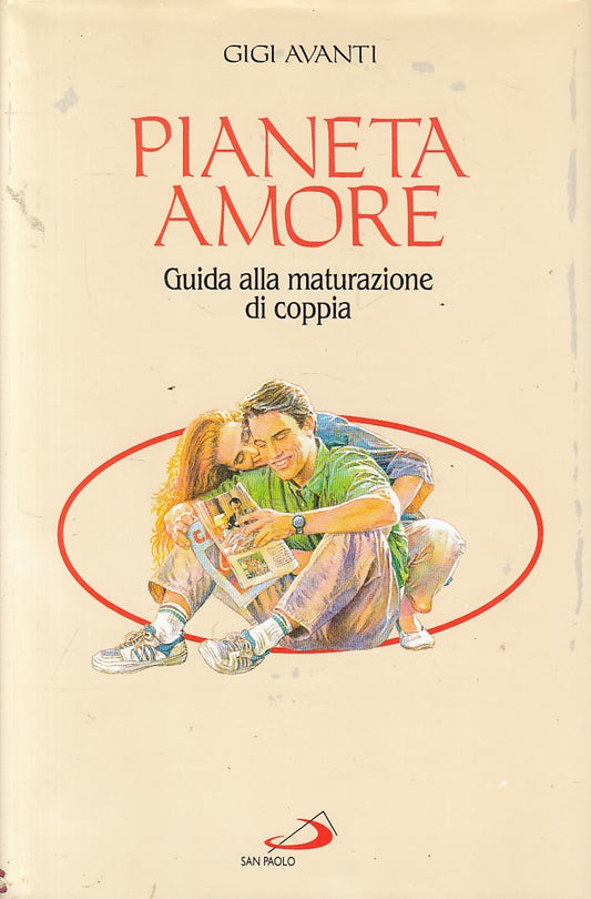 LS- PIANETA AMORE GUIDA MATURAZIONE COPPIA -- SAN PAOLO --- 1995 - CS - ZFS187