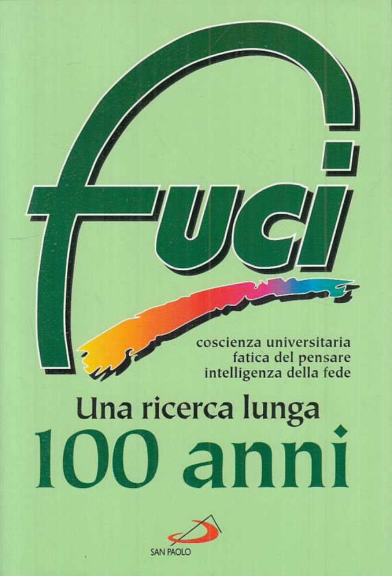 LS- FUCI RICERCA LUNGA 100 ANNI - AA.VV. - SAN PAOLO --- 1996 - B - YTS625