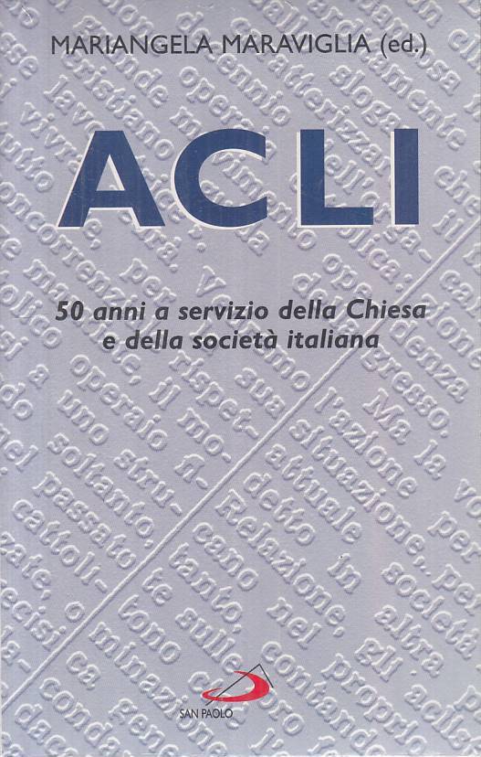 LS- ACLI 50 ANNI CHIESA SOCIETA' ITALIANA - MARAVIGLIA - SAN PAOLO ---- B - ZTS8