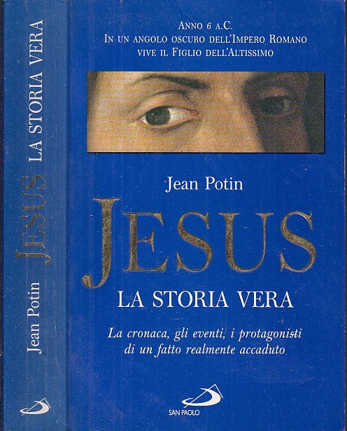 LD- JESUS LA STORIA VERA - JEAN POTIN - SAN PAOLO --- 1998- B- YFS661