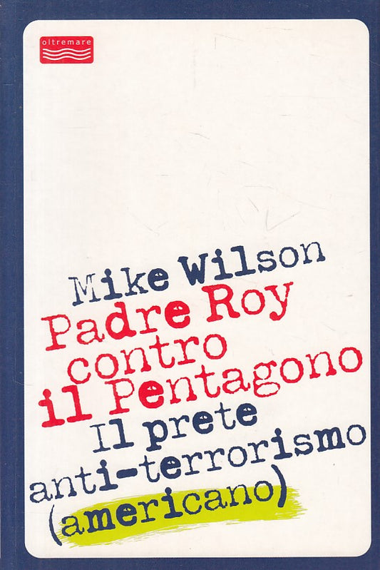 LS- PADRE ROY CONTRO IL PENTAGONO - WILSON - SAN PAOLO --- 2004 - B - ZFS428