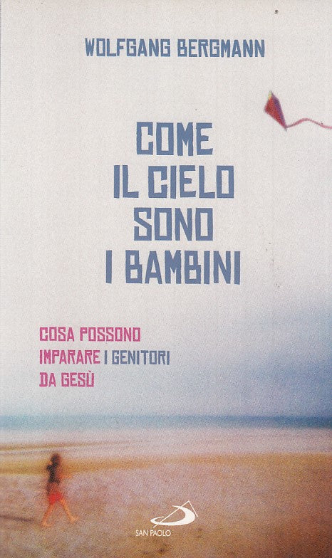 LD- COME IL CIELO SONO BAMBINI- BERGMANN- SAN PAOLO--- 2011- B- ZFF287