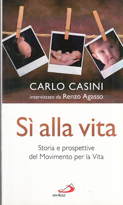 LD- SI ALLA VITA STORIE PROSPETTIVE- CASINI- SAN PAOLO--- 2011- B- ZFF287