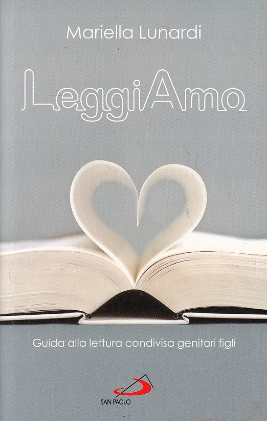 LS- LEGGIAMO LETTURA CONDIVISA GENITORI FIGLI -- SAN PAOLO --- 2011 - B - ZFS404