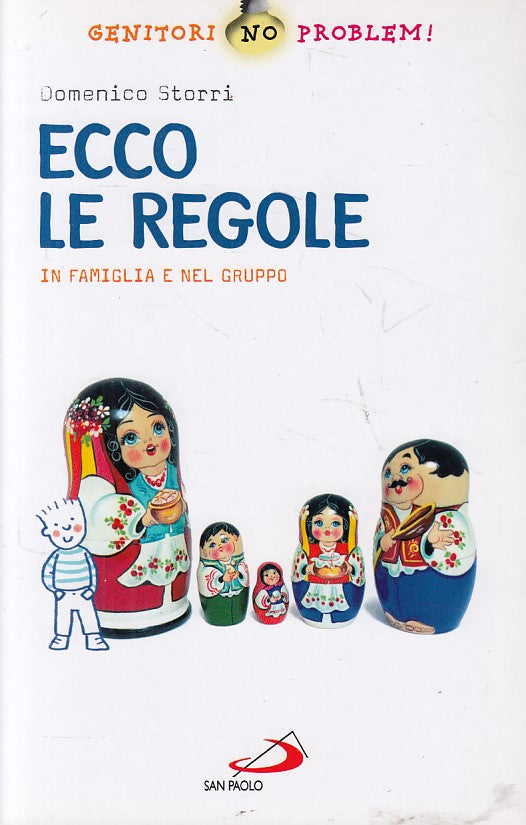 LS- ECCO LE REGOLE IN FAMIGLIA IN GRUPPO- STORRI- SAN PAOLO--- 2011 - B - ZFS404