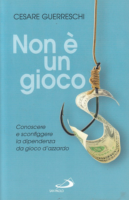 LS- NON E' UN GIOCO - CESARE GUARESCHI - SAN PAOLO --- 2012 - B - ZFS404