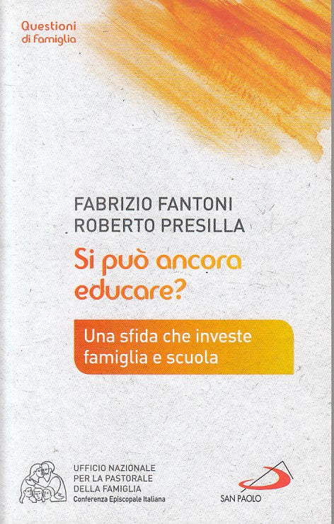 LS- SI PUO' ANCORA EDUCARE? - FANTONI PRESILLA - SAN PAOLO --- 2015 - B - ZFS418