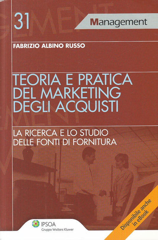 LZ- TEORIA E PRATICA MARKETING ACQUISTI-- IPSOA - MANAGEMENT -- 2011 - B - ZFS66