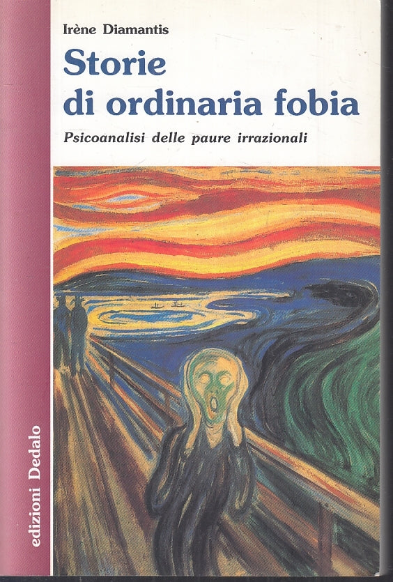 LZ- STORIE DI ORDINARIA FOBIA - IRENE DIAMANTIS - DEDALO --- 2005 - B- ZFS640