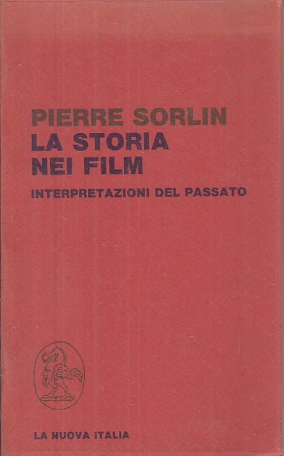 LZ- LA STORIA NEI FILM INTERPRETAZIONI - SORLIN - NUOVA ITALIA--- 1984- B- XFS28