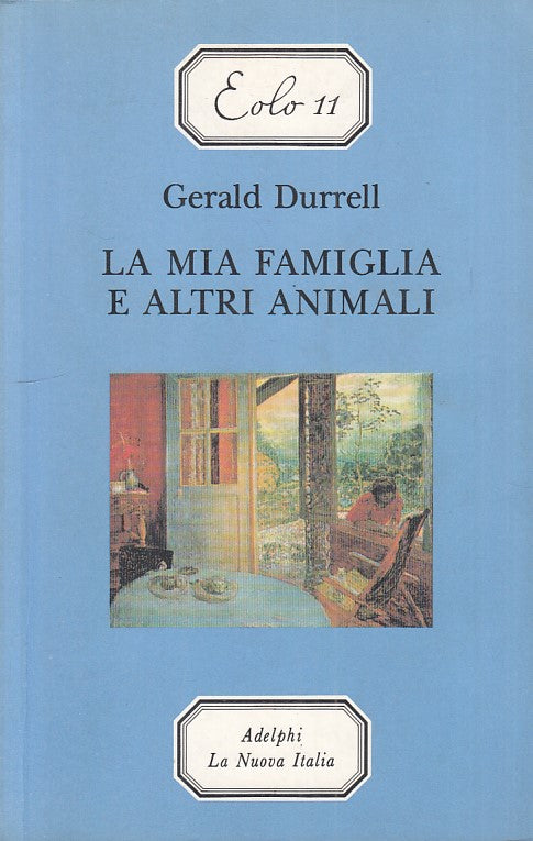 LN- LA FAMIGLIA E ALTRI ANIMALI - DURRELL - ADELPHI - EOLO -- 2000 - B –  lettoriletto