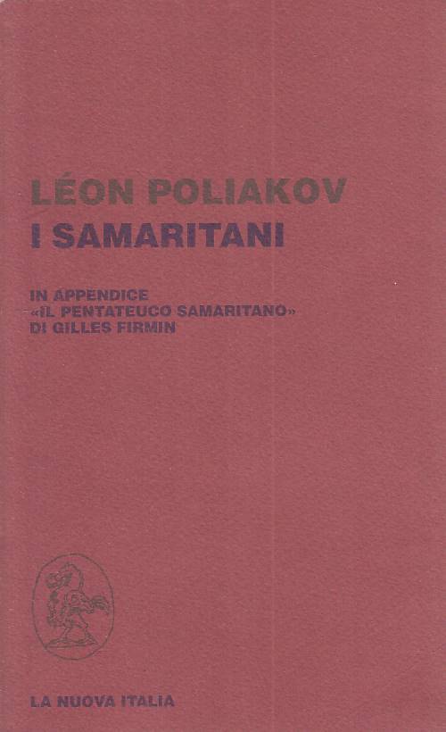 LS- I SAMARITANI - POLIAKOV - NUOVA ITALIA - STORIA - 1a ED. - 1994 - B - ZFS666