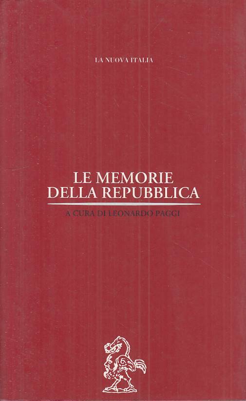 LS- LE MEMORIE DELLA REPUBBLICA - PAGGI - NUOVA ITALIA --- 1999 - B - ZTS45