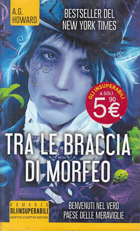 LN- TRA LE BRACCIA DI MORFEO - HOWARD - NEWTON -- 1a ED. - 2017 - CS - ZFS185