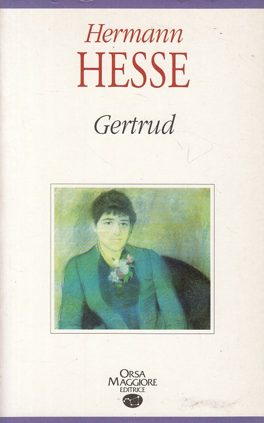 LN- GERTRUD - HERMANN HESSE- ORSA MAGGIORE - STELLE - 1a ED. - 1995 - B - ZFS523