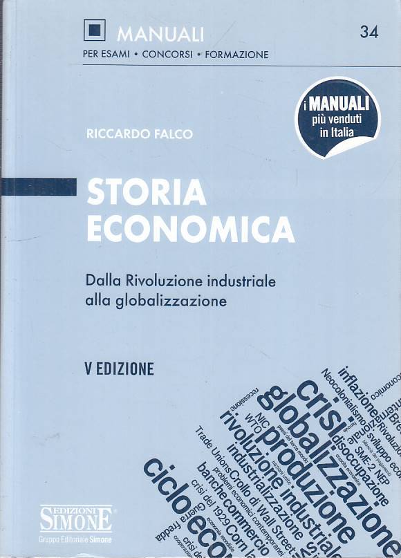 LZ- STORIA ECONOMICA DALLA RIVOLUZIONE INDUSTRIALE -- SIMONE ---- B - ZFS316