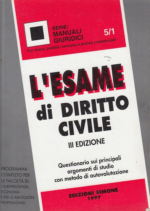LZ- L'ESAME DI DIRITTO CIVILE QUESTIONARIO -- SIMONE --- 1997 - B - YDS404