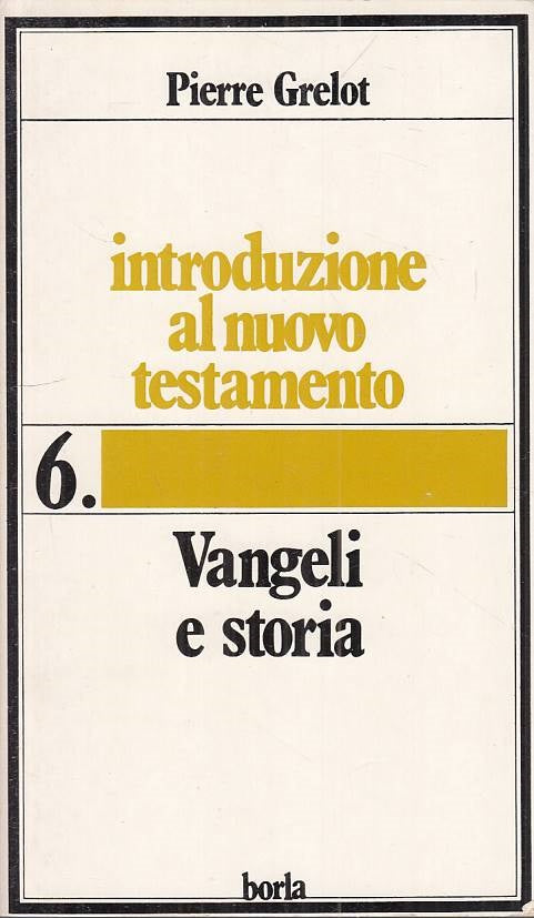 LS- INTRODUZIONE NUOVO TESTAMENTO 6 VANGELI STORIA-- BORLA --- 1988 - B - ZFS179