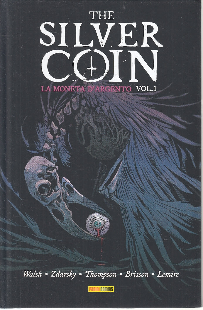 FV- THE SILVER COIN LA MONETA D'ARGENTO VOL.1 - WALSH - PANINI - 2022 - C- A23