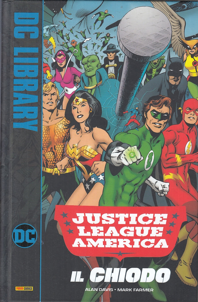 FV- DC LIBRARY JUSTICE LEAGUE AMERICA IL CHIODO -- PANINI DC COMICS -- C - A23