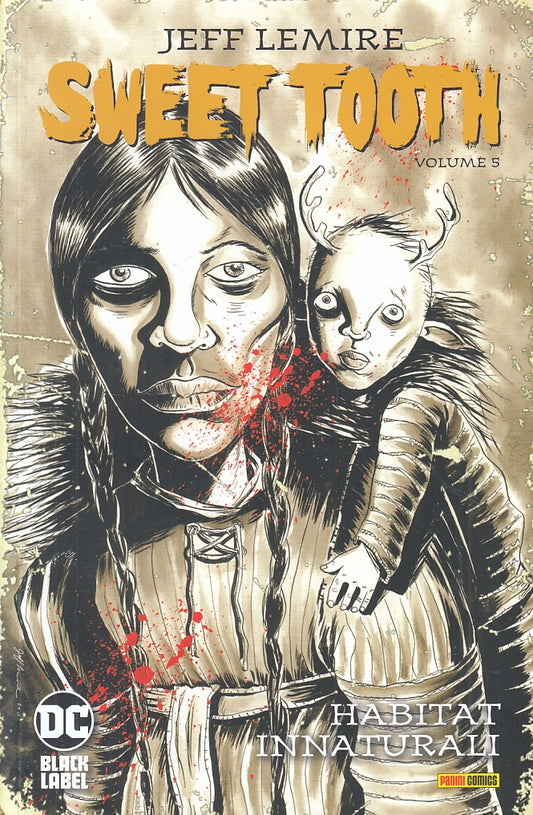 FV- SWEET TOOTH VOLUME 5 HABITAT NATURALI- LEMIRE- PANINI DC BLACK LABEL-- B-A23