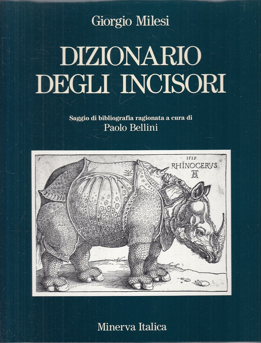 LZ- DIZIONARIO DEGLI INCISORI - MILESI - MINERVA ITALICA --- 1989 - CS - YFS855