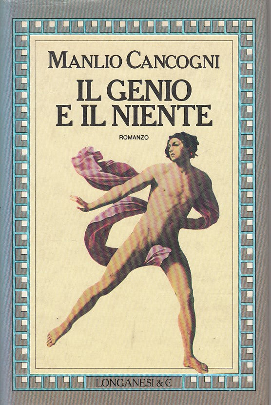 LS- IL GENIO E IL NIENTE - CANCOGNI - LONGANESI --- 1987 - CS - ZDS279