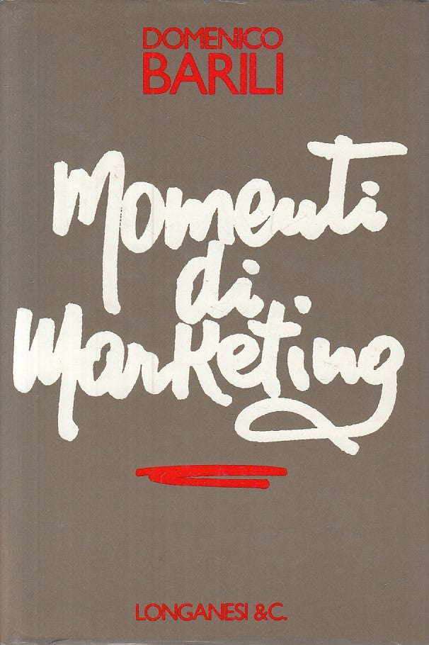 LZ- MOMENTI DI MARKETING - BARILI - LONGANESI - VOSTRA VIA -- 1990 - CS - YFS29