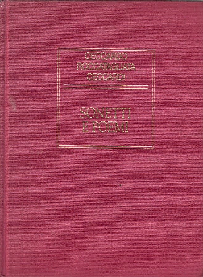 LN- SONETTI E POEMI - CECCARDI - LONGANESI - MARMI -- 1995 - C - ZFS12