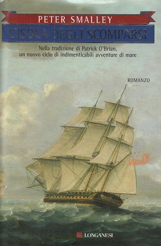 LN- L'ISOLA DEGLI SCOMPARSI - SMALLEY - LONGANESI --- 2006 - CS - ZDS455
