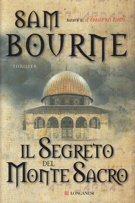 LN- IL SEGRETO DEL MONTE SACRO - BOURNE - LONGANESI --- 2008 - CS - ZFS467