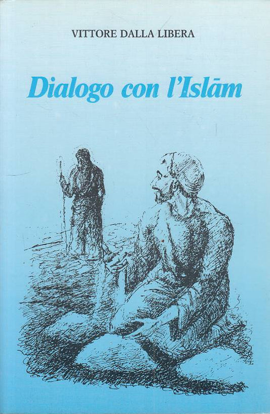 LS- DIALOGO CON L'ISLAM - VITTORE DALLA LIBERA - EMI --- 1992 - B - YFS270