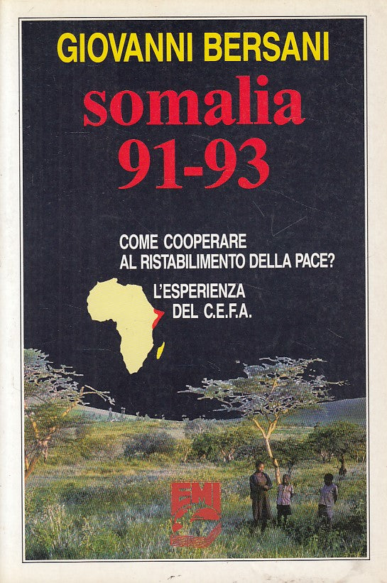 LS- SOMALIA 91/93 COOPERARE RISTABILIMENTO PACE- BERSANI- EMI--- 1993- B- ZFS259