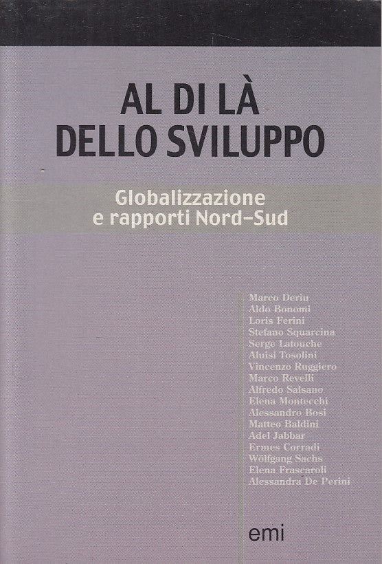 LS- AL DI LA' DELLO SVILUPPO GLOBALIZZAZIONE -- EMI --- 2000 - B - ZDS310