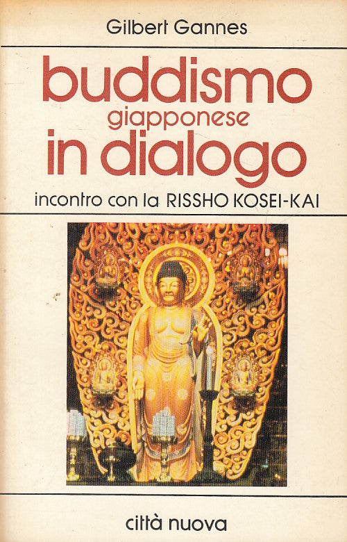 LS- BUDDISMO GIAPPONESE IN DIALOGO - GANNES - CITTA' NUOVA --- 1983 - B - YFS43