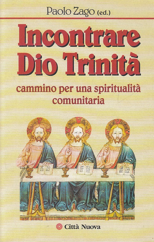 LD- INCONTRARE DIO TRINITA' - ZAGO - CITTA' NUOVA --- 2000 - B - ZFS645