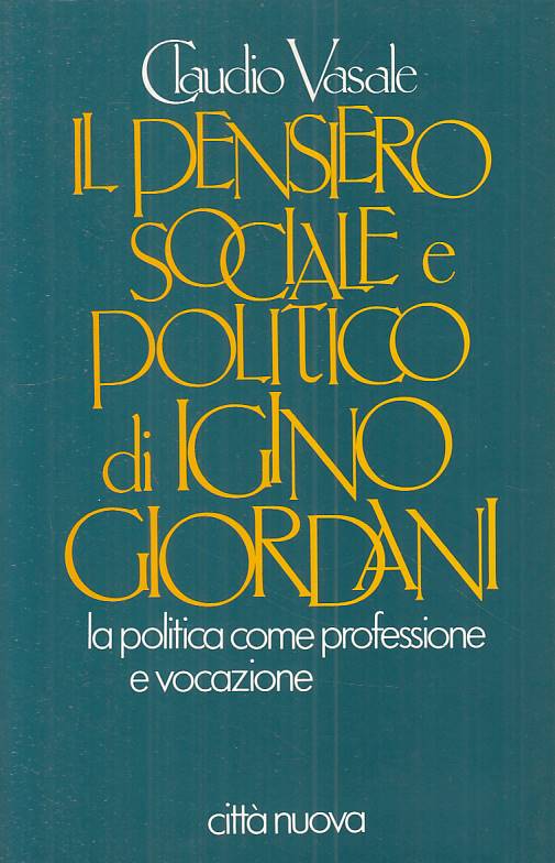 LS- PENSIERO SOCIALE POLITICO IGINO GIORDANI-- CITTA' NUOVA--- 1993 - B - ZTS664