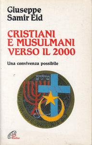 LS- CRISTIANI E MUSULMANI VERSO IL 2000 - EID - PAOLINE --- 1995 - B - YFS263