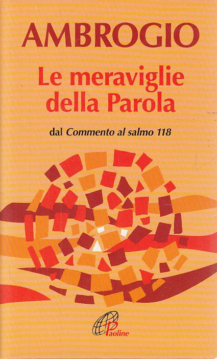 LS- LE MERAVIGLIE DELLA PAROLA - AMBROGIO - PAOLINE --- 1997 - BS - ZDS421