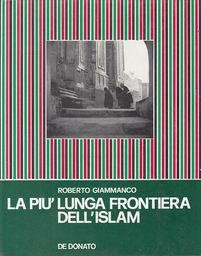 LS- LA PIU' LUNGA FRONTIERA DELL'ISLAM - GIAMMANCO - DONATO--- 1983 - CS - ZFS12