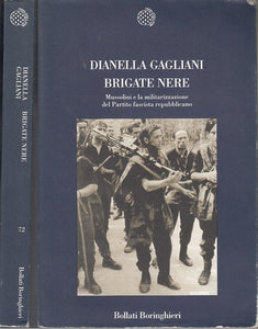 LS- BRIGATE NERE - DIANELLA GAGLIANI - BOLLATI BORINGHIERI --- 1999 - B - XFS46