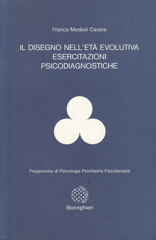 LS- DISEGNO NELL'ETA' EVOLUTIVA - CAVARA - BORINGHIERI --- 1986 - B - ZFS200