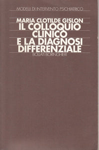 LS- COLLOQUIO CLINICO E DIAGNOSI DIFFEREZIALE -- BORINGHIERI--- 1994 - B - ZFS58